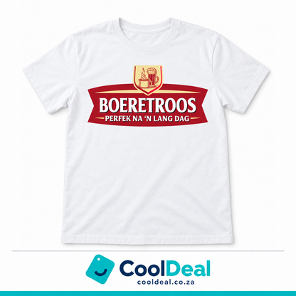 “Boeretroos” – Perfek Na 'n Lang Dag | Funny Afrikaans T-Shirt