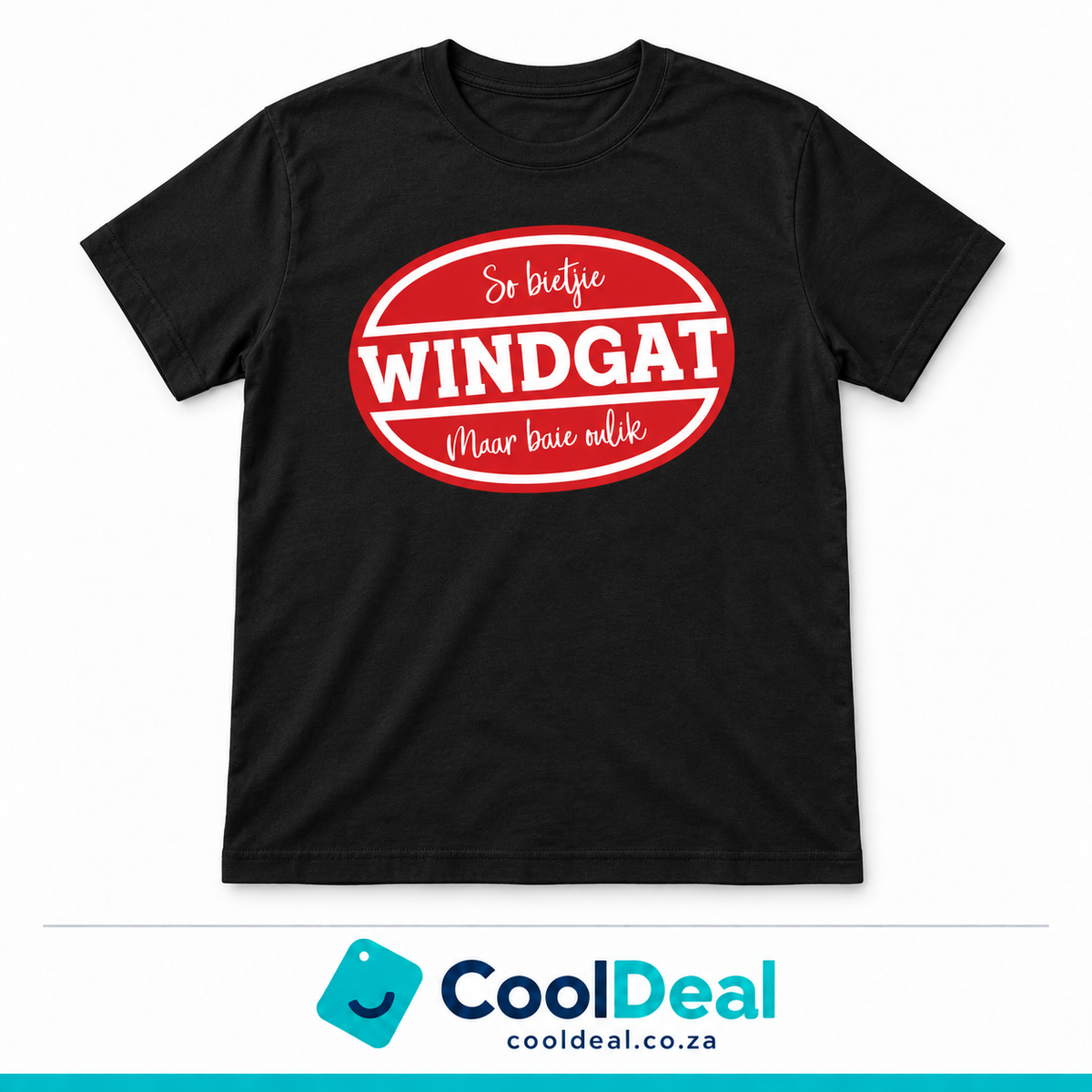 “Windgat” – So Bietjie Windgat, Maar Baie Oulik | Funny Afrikaans T-Shirt